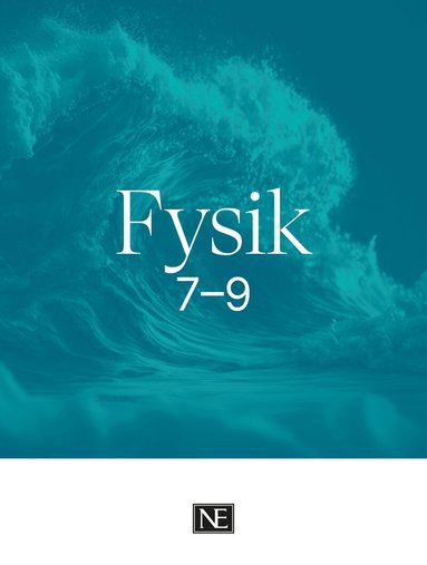 Roland Johansson, Johan Warell - NE Fysik 7-9, Häftad