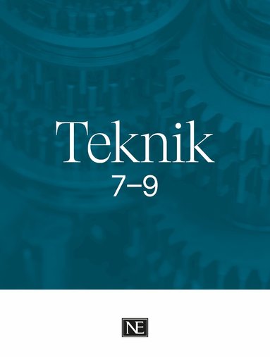 Johnny Häger, Peter Lindström, Johan Warell - NE Teknik 7-9, Häftad