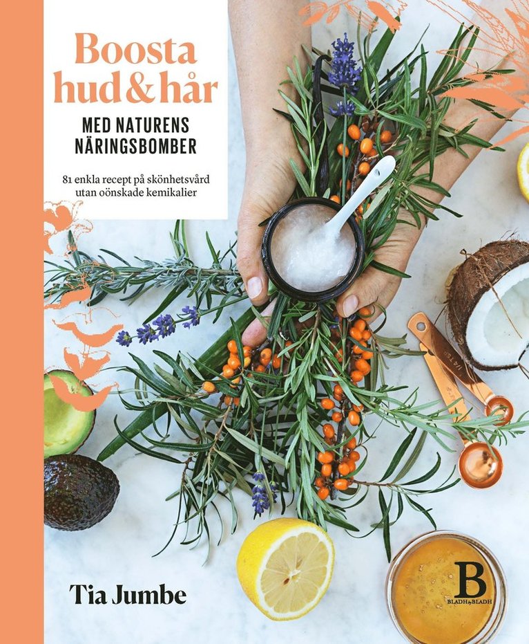 Boosta hud & hår med naturens näringsbomber