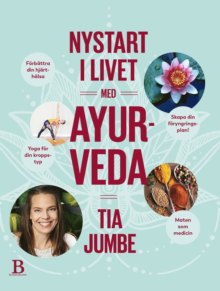 Nystart i livet med ayurveda 1