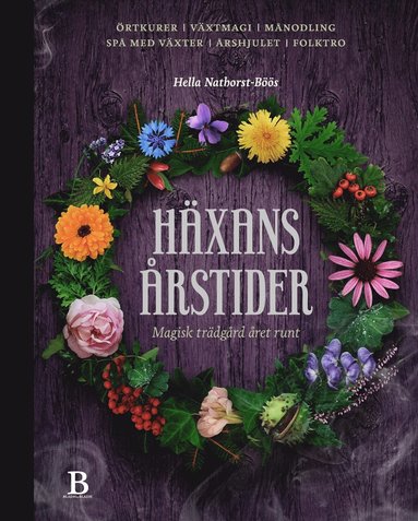 bokomslag Häxans årstider : magisk trädgård året runt