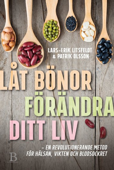 Lars-Erik Litsfeldt, Patrik Olsson - Låt bönor förändra ditt liv, Pocket