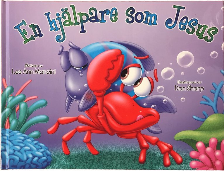 LeeAnn Mancini, Dan Sharp - En hjälpare som Jesus, Inbunden