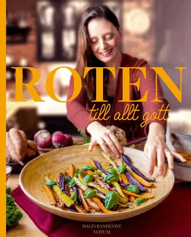 Malin Randeniye - Roten till allt gott, Inbunden