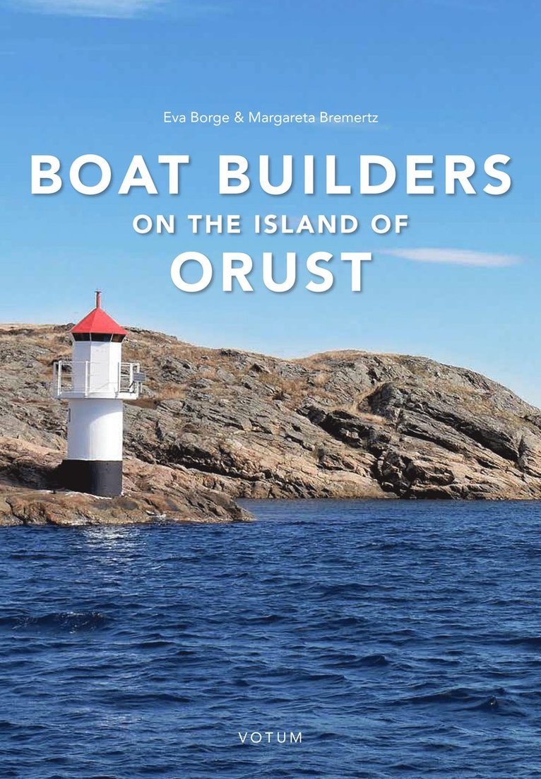 Boat builders on the Island of Orust 1
