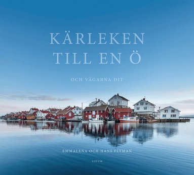 Emmalena Flyman, Hans Flyman - Kärleken till en ö : och vägarna dit, Kartonnage