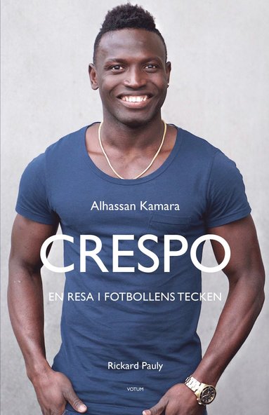bokomslag Crespo : en resa i fotbollens tecken
