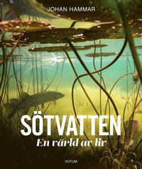 bokomslag Sötvatten : en värld av liv