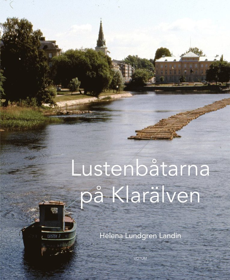 Lustenbåtarna på Klarälven 1