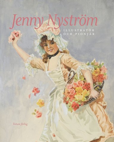 bokomslag Jenny Nyström: illustratör och pionjär