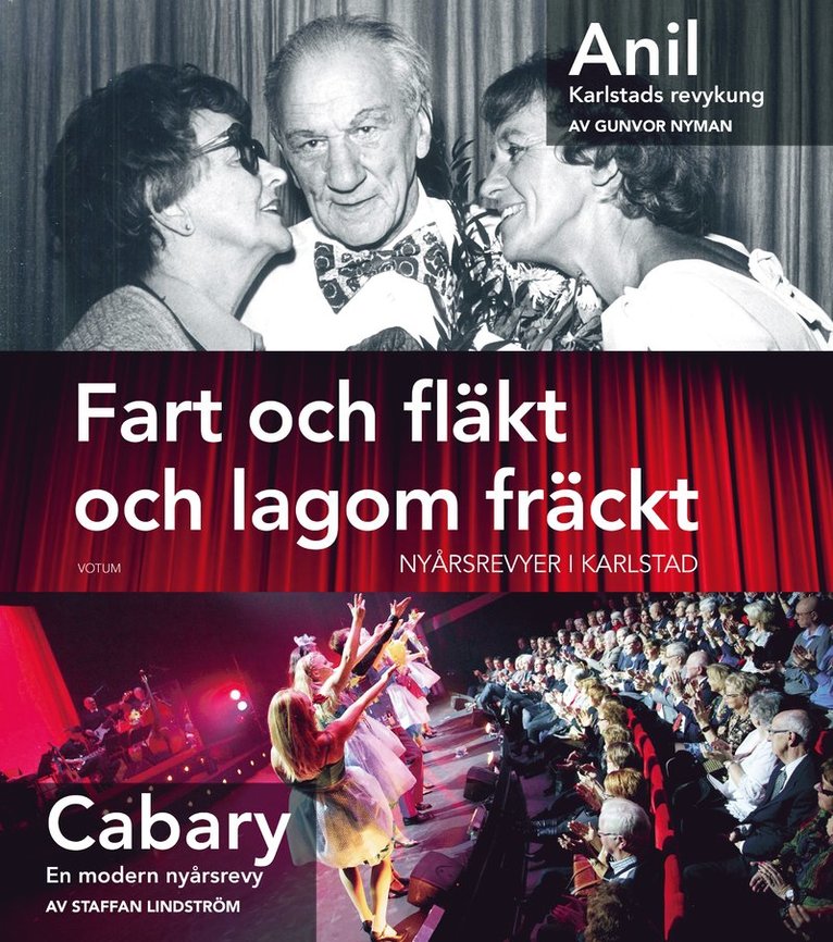 Gunvor Nyman, Staffan Lindström - Fart och fläkt och lagom fräckt : nyårsrevyer i Karlstad, Häftad