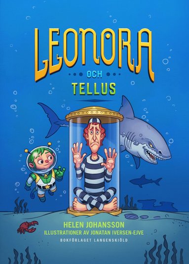 Helen Johansson - Leonora och Tellus, Inbunden