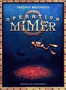 Operation Mimer 1