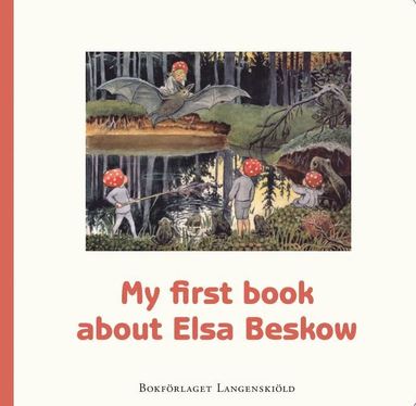 bokomslag My first book about Elsa Beskow