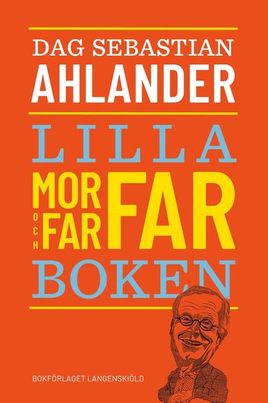 bokomslag Lilla morfar- och farfarboken