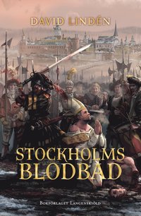 bokomslag Stockholms blodbad