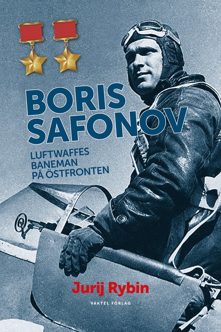 Boris Safonov : Luftwaffes baneman på östfronten 1
