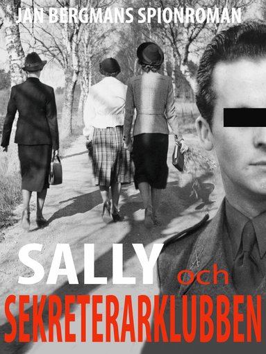 Jan Bergman - Sally och Sekreterarklubben : sekreterarklubben 1½, Inbunden