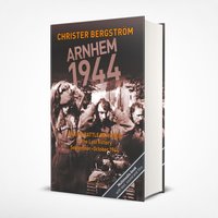 bokomslag Arnhem 1944 -- An Epic Battle Revisited