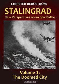 bokomslag Stalingrad - new perspectives on an epic battle. Volume 1, The doomed city