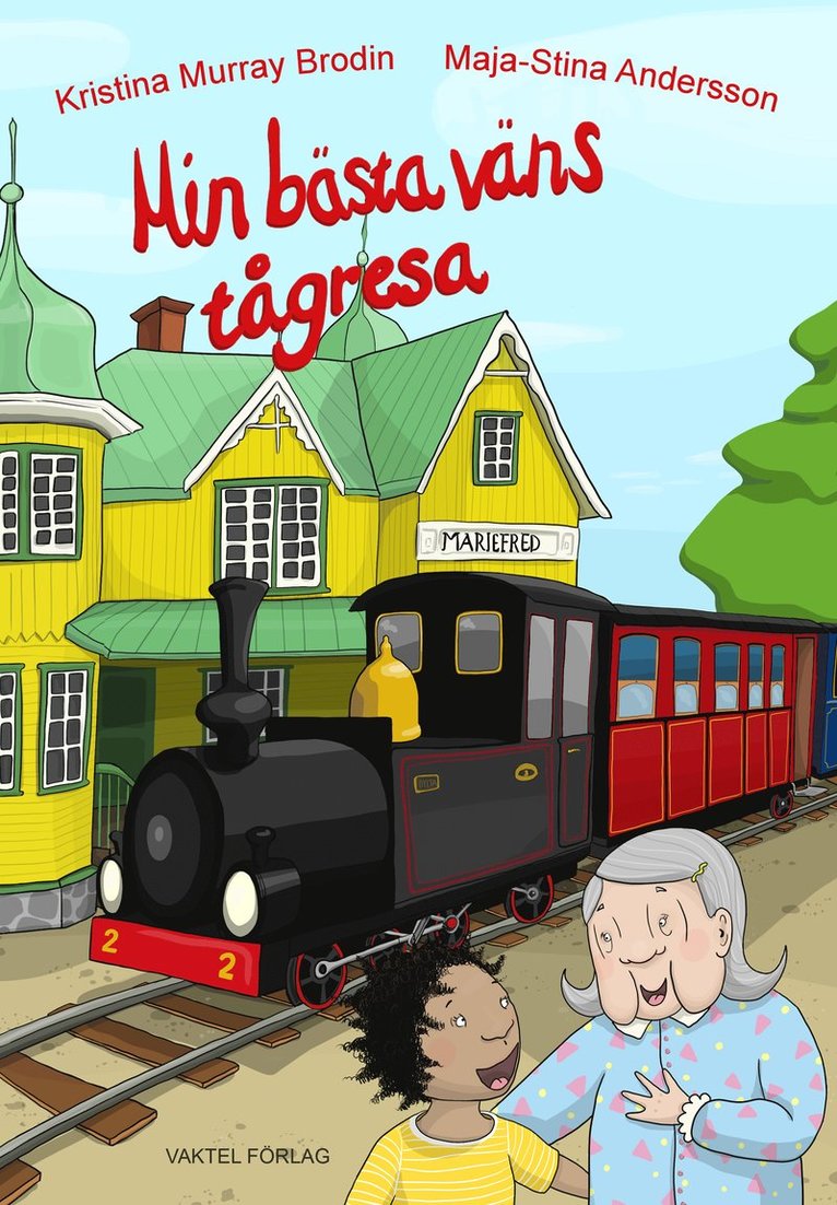 Kristina Murray Brodin - Min bästa väns tågresa, Häftad