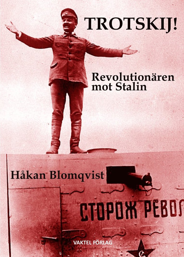 Trotskij! : revolutionären mot Stalin 1