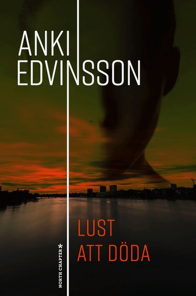 Anki Edvinsson - Lust att döda, Inbunden
