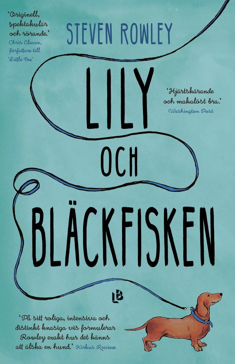 Steven Rowley - Lily och bläckfisken, Inbunden