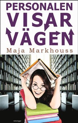 Maja Markhouss - Personalen visar vägen, Häftad