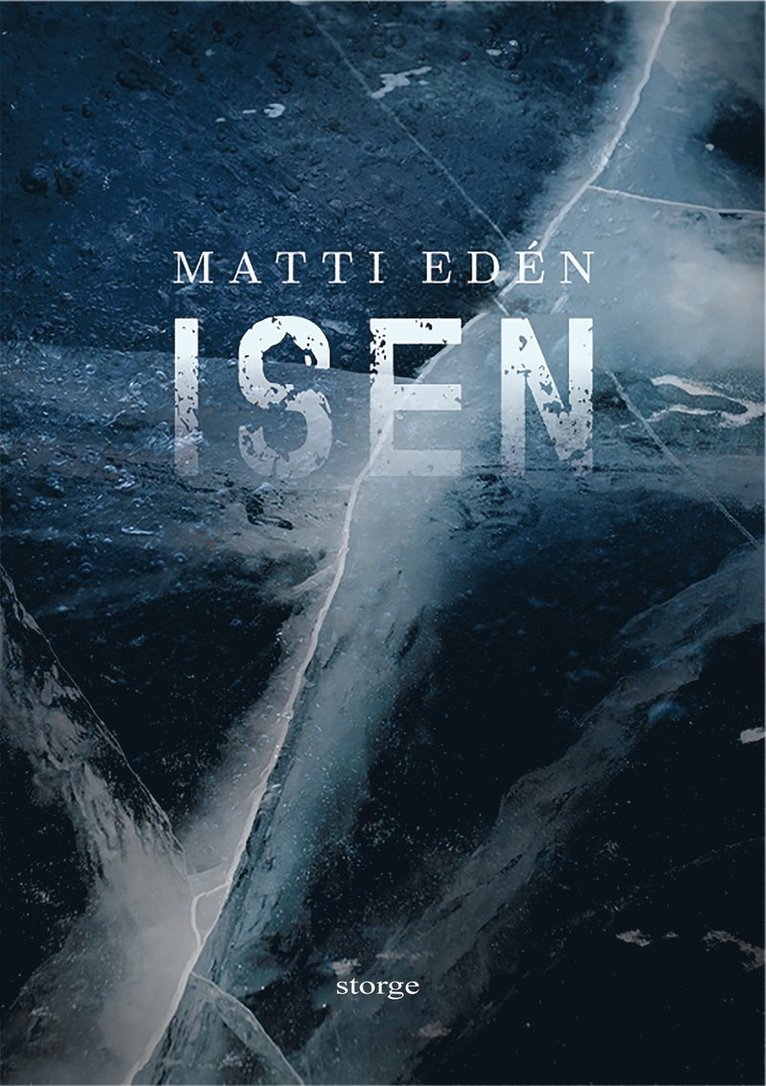 Matti Edén - Isen, Inbunden