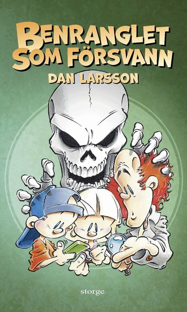 Dan Larsson - Benranglet som försvann, Inbunden