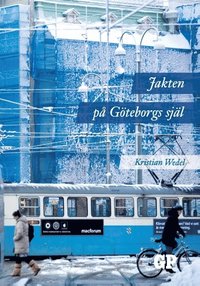 bokomslag Jakten på Göteborgs själ