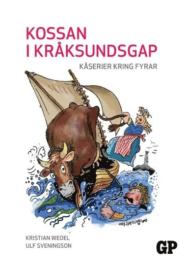 bokomslag Kossan i Kråksundsgap : kåserier kring fyrar