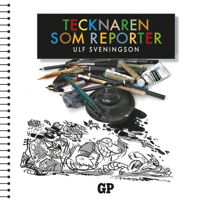 Tecknaren som reporter : Tecknaren som reporter 1