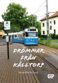 bokomslag Drömmar från Kålltorp : Drömmar från Kålltorp