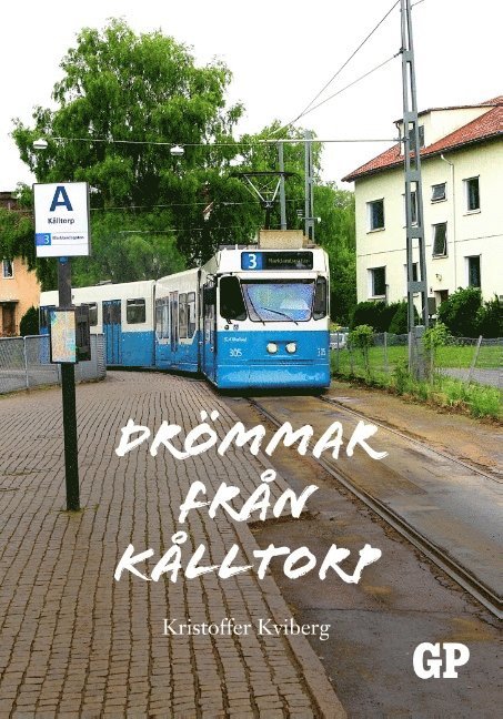 Drömmar från Kålltorp : Drömmar från Kålltorp 1