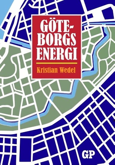 Kristian Wedel - Göteborgs energi, Inbunden