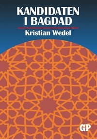 bokomslag Kandidaten i Bagdad