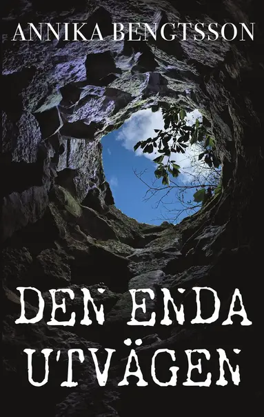 Annika Bengtsson - Den enda utvägen, Häftad