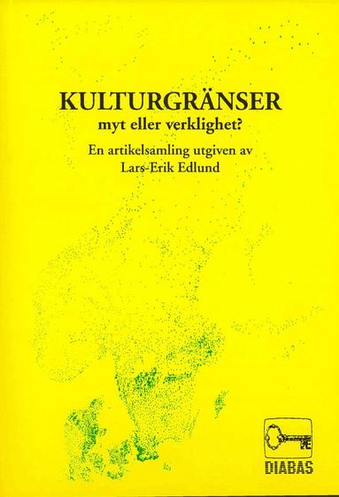 Lars-Erik Edlund - Kulturgränser - Myt eller verklighet?, Häftad