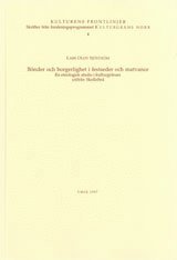 Lars Olov Sjöström - Bönder och borgerlighet i festseder och matvanor En etnologisk studie i kulturgränser utifrån Skellefteå, Häftad