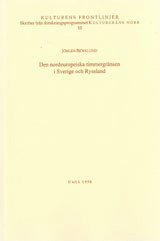 Den nordeuropeiska timmergränsen i Sverige och Ryssland 1