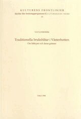 Ulf Lundström - Traditionella bruksbåtar i Västerbotten, Häftad