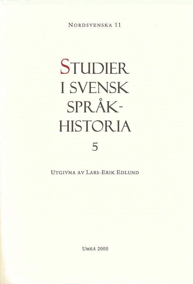 Studier i svensk språkhistoria 5
