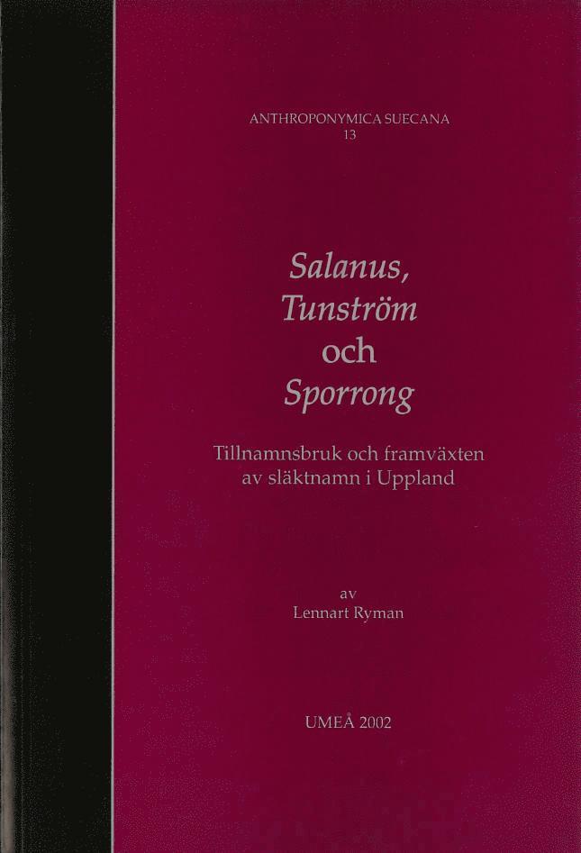 Salanus, Tunström och Sporrong 1