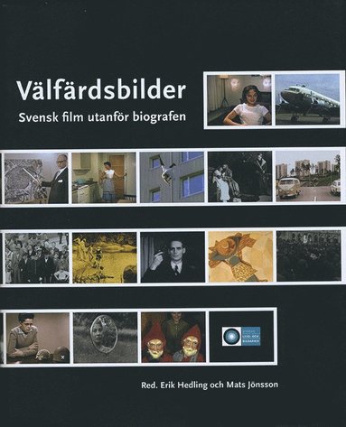 bokomslag Välfärdsbilder : svensk film utanför biografen