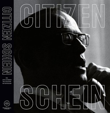 Lars Ilshammar, Pelle Snickars, Per Vesterlund - Citizen Schein, Inbunden
