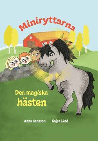 bokomslag Miniryttarna Den magiska hästen