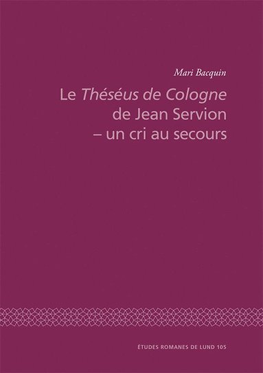 bokomslag Le Théséus de Cologne de Jean Servion - un cri au secours