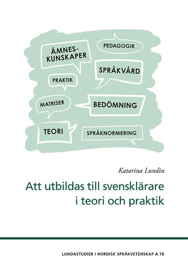bokomslag Att utbildas till svensklärare i teori och praktik